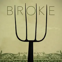 Broke - Single - Aloe Blacc