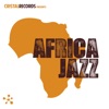 Cristal Records Presents Africa Jazz