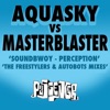 Soundbwoy / Perception (Remixes) [Aquasky vs. Masterblaster] - Single artwork