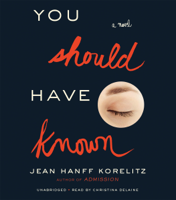 Jean Hanff Korelitz - You Should Have Known artwork