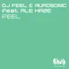 Feel (feat. Ale Haze) - EP album lyrics, reviews, download