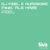 Stream & download Feel (feat. Ale Haze) - EP