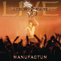 Manufactum I (Live) - Saltatio Mortis