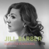 Jill Barber Sings the Standards - EP, 2015