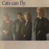 Cats Can Fly - Flippin' to the a Side