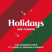 Holidays Are Coming (from the Coca-Cola Campaign) [feat. Camélia Jordana & Namika] artwork