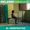 El Arrepentido - Single album lyrics, reviews, download