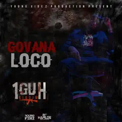 Loco - Single - Govana Loco - Single - Govana