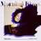Morning Blues (feat. Bosco & Tola) - smiles davis lyrics