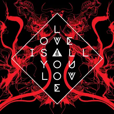 Love Is All You Love - Band Of Skulls Love Is All You Love - Band Of Skulls