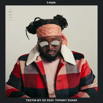 Textin' My Ex (feat. Tiffany Evans) by T-Pain song reviws