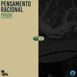 Prozac - Single - Pensamento Racional