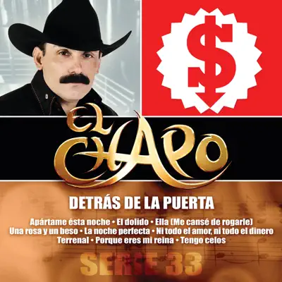 Serie 33: El Chapo - El Chapo De Sinaloa
