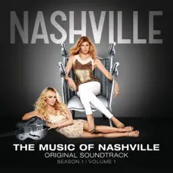 The Music of Nashville - Original Soundtrack (Season 1, Vol. 1) [Deluxe Edition] - Nashville Cast