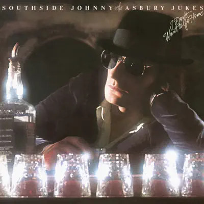 I Don't Want to Go Home (Remastered) - Southside Johnny