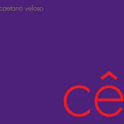 Cê - Caetano Veloso