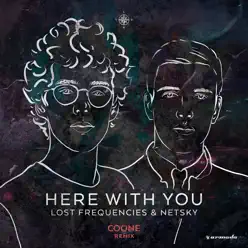 Here with You (Coone Remix) - Single - Netsky Here with You (Coone Remix) - Single - Netsky