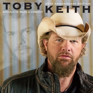 Should've Been a Cowboy (25th Anniversary Edition)