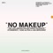 No Makeup (feat. Lisa Mercedez) - KickRaux, Stonebwoy & Yung Alpha lyrics