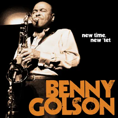New Time, New 'Tet - Benny Golson New Time, New 'Tet - Benny Golson