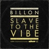 Slave to the Vibe (Remixes) - EP