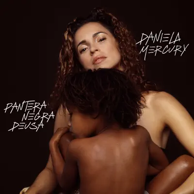 Pantera Negra Deusa - Single - Daniela Mercury