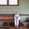 Come Sail Away / Let It Go Smoosh-Up - Puddles Pity Party lyrics