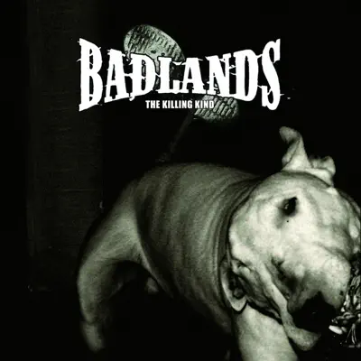 The Killing Kind - Badlands