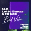 Bad Vibe (James Hype Remix) - Single