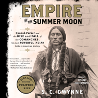S. C. Gwynne - Empire of the Summer Moon (Unabridged) artwork