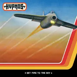 Set Fire to the Sky - Hypnos Set Fire to the Sky - Hypnos