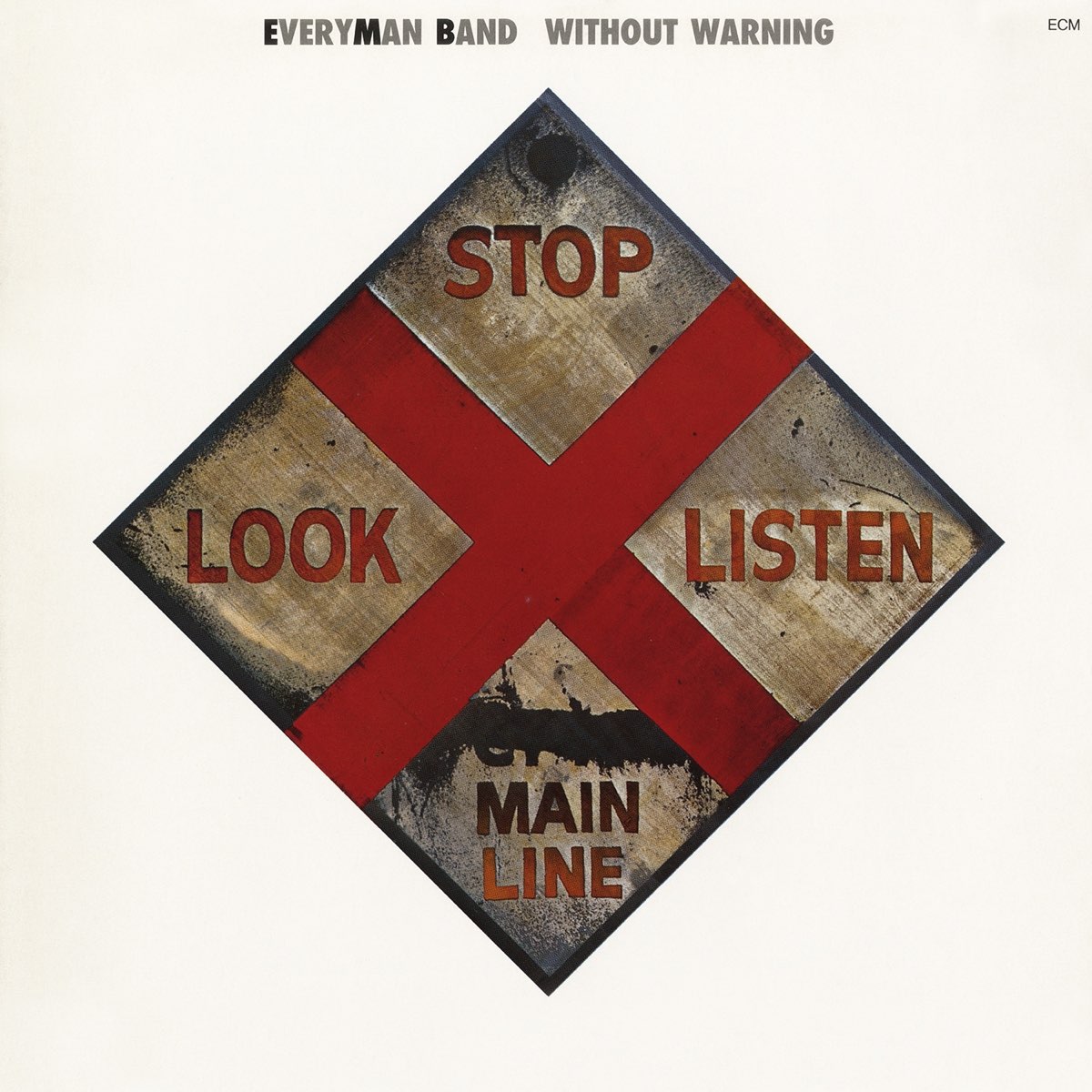 Country warning. Without Warning. Everyman Band "Everyman Band".