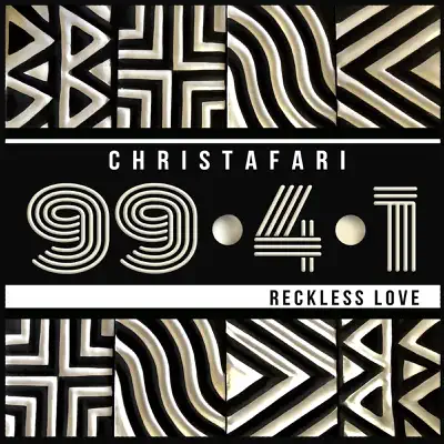 99.4.1 (Reckless Love) - Christafari 99.4.1 (Reckless Love) - Christafari