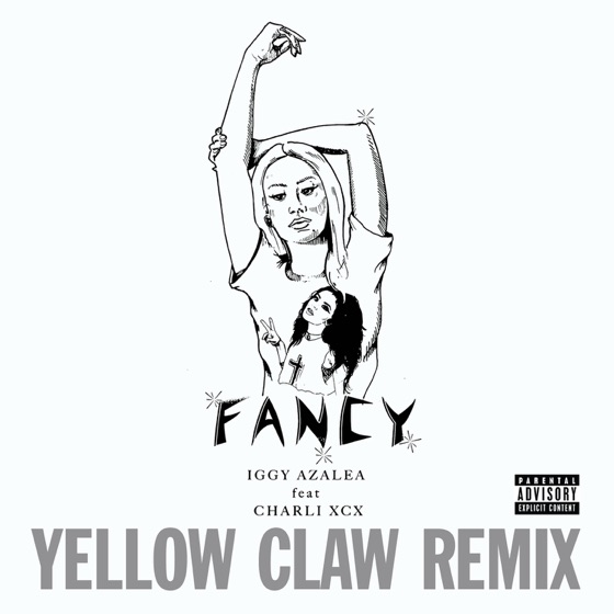 Cover artwork for Fancy (Yellow Claw Remix) [feat. Charli XCX]