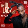 My Ol' lady (feat. Gucci Mane) - Single