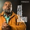 Até Que Durou - Péricles lyrics