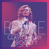 David Bowie - Glastonbury 2000 (Live) artwork