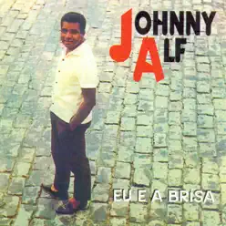 Eu e a Brisa - Johnny Alf