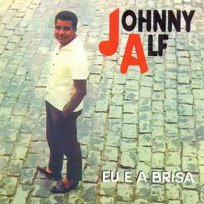 Eu e a Brisa - Johnny Alf