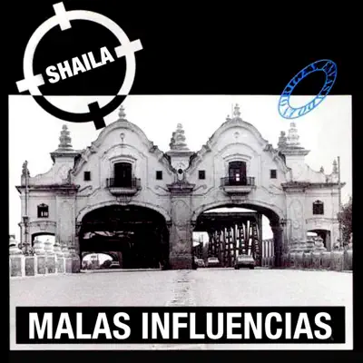 Malas Influencias EP - Shaila