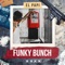 Funky Bunch 2019 - El Papi lyrics
