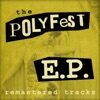 The Polyfest E.P. - Remastered (Live from Polyfest 2014)