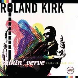 Talkin' Verve: Roots of Acid Jazz - Roland Kirk Talkin' Verve: Roots of Acid Jazz - Roland Kirk