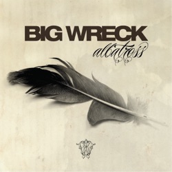Big Wreck - Wolves