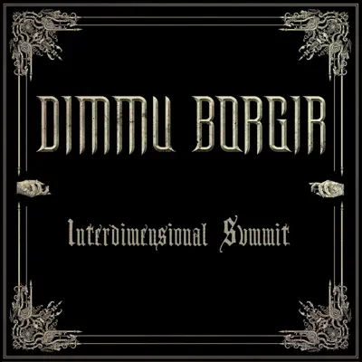 Interdimensional Summit - Single - Dimmu Borgir
