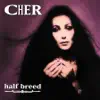 Half Breed album lyrics, reviews, download