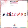 Bailemos (feat. Carlos Garcia, Jowell & Pete Perignon) - Single album lyrics, reviews, download