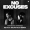 No Excuses (feat. Anton Ewald) - Ralph Felix lyrics