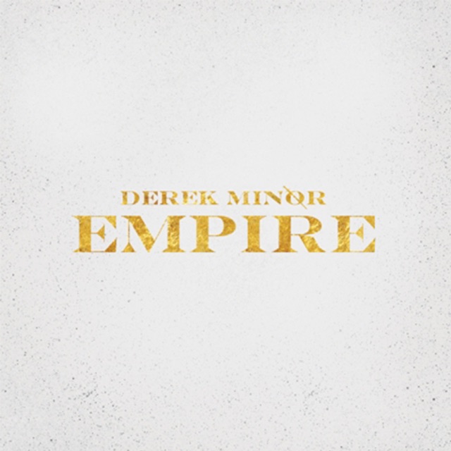 Derek Minor Empire Album Cover