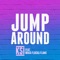 Jump Around (feat. Waka Flocka Flame) - KSI lyrics